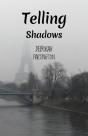 Telling Shadows - Preview