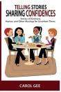 Telling Stories, Sharing Confidences - Preview