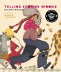 Telling Stories Wrong - Preview