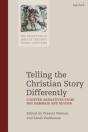 Telling The Christian Story Differently - Preview