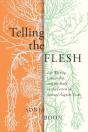 Telling The Flesh - Preview