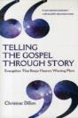 Telling The Gospel Through Story Â€“ Evangelism That Keeps Hearers Wanting More - Preview