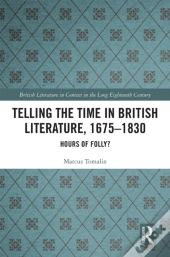 Telling The Time In British Literature, 1675-1830