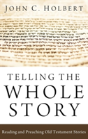 Telling The Whole Story - Preview