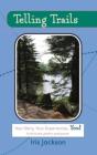 Telling Trails - Preview