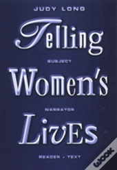 Telling Women'S Lives