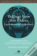 Tellings From Our Elders: Lushootseed Syeyehub