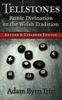 Tellstones: Runic Divination In The Welsh Tradition - Preview