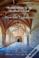 Telos Viii - Monasticism In The Mediterranean. Now And Tomorrow
