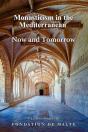 Telos Viii - Monasticism In The Mediterranean. Now And Tomorrow - Preview