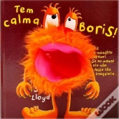 Tem Calma, Boris!