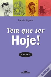 Capa do artigo Tem Que Ser Hoje!