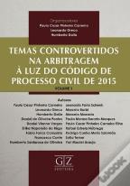 Temas Controvertidos na Arbitragem à Luz do Código de Processo Civil de 2015