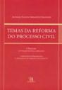 Temas da Reforma do Processo Civil - Volume I - Preview
