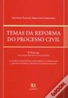 Temas da Reforma do Processo Civil - Volume II
