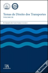 Temas de Direito dos Transportes - Volume III