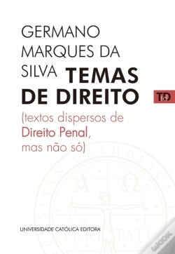 Capa do artigo Temas De Direito  Textos Dispersos De Direito Penal, Mas Não Só