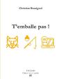 T'Emballe Pas ! - Preview