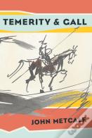 Temerity & Gall