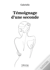 Témoignage D'Une Seconde