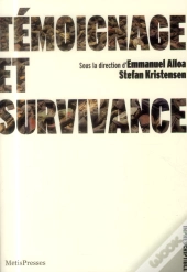 Temoignage Et Survivance