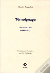 Témoignage : Les Etats-Unis (1885-1915)