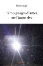 Témoignages D' Âmes Sur L'Autre Rive - Preview