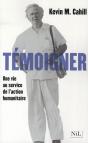 Témoigner ; Une Vie Au Service De L'Action Humanitaire - Preview