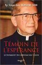 Témoin De L'Espérance ; Le Testament Du Cardinal Van Thuan (Édition 2018) - Preview