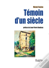 Témoin D'Un Siècle