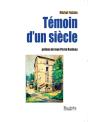Témoin D'Un Siècle - Preview