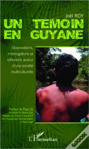 Capa do artigo Temoin En Guyane Observations Interrogations Et Reflexions Autour D