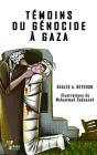 Témoins Du Génocide À Gaza - Preview