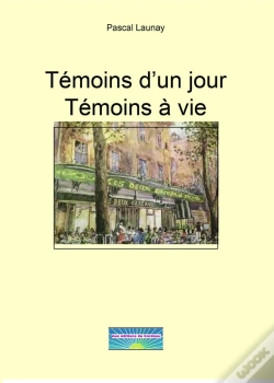 Capa do artigo Temoins D'Un Jour Temoins A Vie