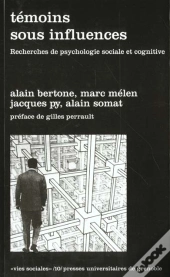 Temoins Sous Influences