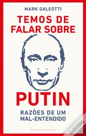 Capa do artigo Temos de Falar sobre Putin