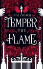 Temper The Flame - Preview