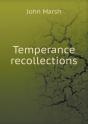 Temperance Recollections - Preview