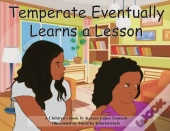 Temperate Eventually Learns A Lesson