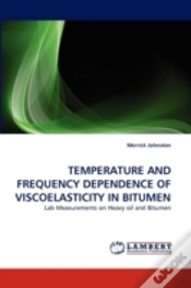 Capa do artigo Temperature And Frequency Dependence Of Viscoelasticity In Bitumen