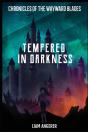 Tempered In Darkness - Preview