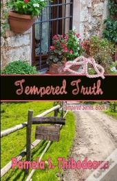 Tempered Truth