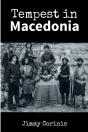 Tempest In Macedonia - Preview