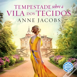 Capa do artigo Tempestade Sobre A Vila Dos Tecidos - Vol. 4