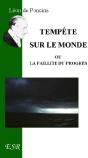 Tempête Sur Le Monde, Ou La Faillite Du Progrès - Preview