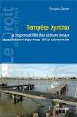 Tempête Xynthia : La Responsabilité Des Acteurs Locaux Dans Les Conséquences De La Submersion - Preview