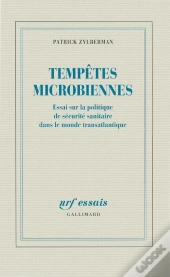 Tempetes Microbiennes (Sante Et Securite Dans Le Monde Transatl