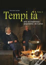 Tempi Fà T.2 ; Arts Et Traditions Populaires De Corse