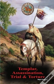 Capa do artigo Templar, Assassination, Trial And Tortur