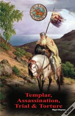 Capa do artigo Templar, Assassination, Trial And Tortur